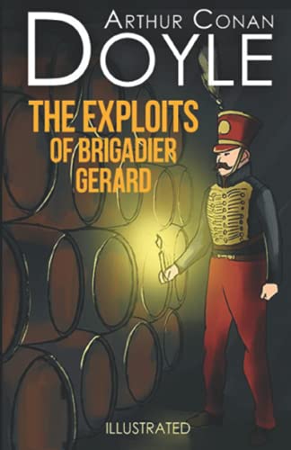 The Exploits of Brigadier Gerard Illustrated