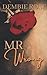 Mr Wrong by Dembie Rose