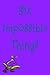Six Impossible Things: An I...