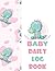 Baby Daily Log Book: Nanny ...