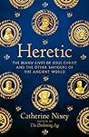 Heresy: Jesus Chr...