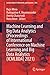 Machine Learning and Big Data Analytics (Proceedings of International Conference on Machine Learning and Big Data Analytics (ICMLBDA) 2021) (Lecture Notes in Networks and Systems)
