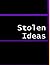 Stolen Ideas