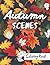 Autumn Scenes Coloring Book...
