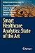 Smart Healthcare Analytics: State of the Art (Intelligent Systems Reference Library)