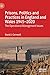 Prisons, Politics and Practices in England and Wales 1945–2020 by David J. Cornwell Prisons, Politics and Practices in England and Wales 1945–2020 by David J. Cornwell