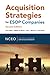Acquisition Strategies for ESOP Companies, 2nd Ed