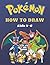 How To Draw Pokémon For Kid...