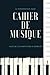Cahier de Musique : 120 par...