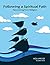 Following a Spiritual Path:...