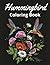 Hummingbird Coloring Book: ...
