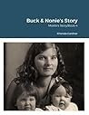 Buck & Nonie's Story Book Four: Monte's Story