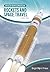 Rockets and Space Travel