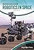 Robotics in Space (Space Exploration)