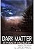 Dark Matter at the Edge of ...