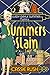 Summers Slain (Lady Gayle S...