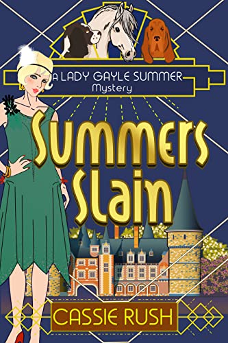 Summers Slain (Lady Gayle Summer Mystery #1)