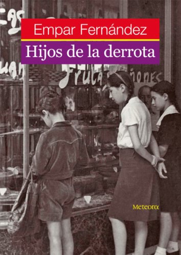 Hijos de la derrota (Paperback)
