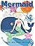 Mermaid Activity Book Age 4-12 by Coloring Fun