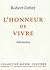 L'honneur de vivre (HR.SAVOIR CULT.) by Robert Debre