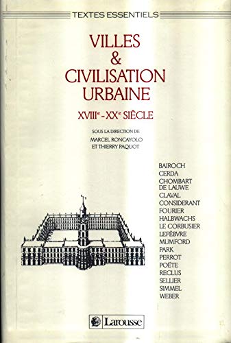 Villes et civilisation urbaine : XVIIIe-XXe siècle (Paperback)
