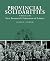 Provincial Solidarities: A History of the New Brunswick Federation of Labour (Working Canadians: Books from the CCLH)