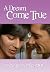 A Dream Come True by Margaret Carr