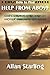 How to Find Help from Above by Allan Starling