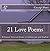 21 Love Poems: Bilingual Se...