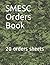 SMESC Orders Book: 20 separate SMESC orders sheets