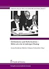 Orthodoxie und Reformation - Mehr als ein 50-jähriger Dialog (German Edition)
