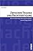 Zwischen Trauma und Rechtfe...