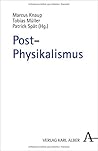 Post-Physikalismus Post-Physikalismus