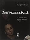 Conversazioni. Il cinema nelle parole dei suoi autori. Con DVD
