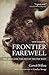 Frontier Farewell: The 1870...