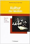 Kultur der Medizin