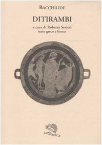 Ditirambi. Testo greco a fronte (Paperback)
