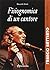 Fisiognomica di un cantore. Franco Battiato in 100 pagine