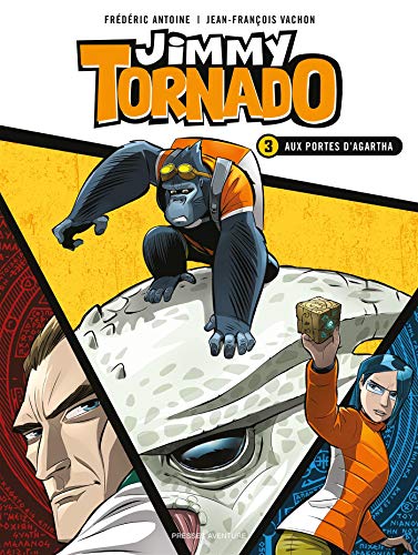 Jimmy Tornado - Nº 3: Aux portes d'Agartha (French Edition)