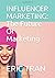 INFLUENCER MARKETING by Eric Tran