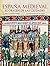 España medieval. El origen de las ciudades