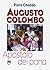 Augusto Colombo. Apostolo d...