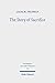 The Story of Sacrifice: Ritual and Narrative in the Priestly Source (Forschungen zum Alten Testament)