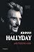 Johnny Halliday - La biogra...