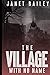 THE VILLAGE WITH NO NAME