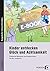 Kinder entdecken Glück und Achtsamkeit: Praktische Bausteine und kreative Ideen für den Unterricht (1. bis 4. Klasse) (German Edition)