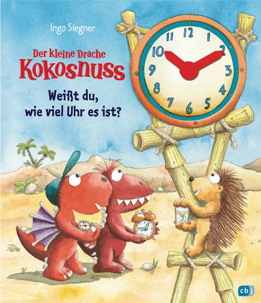 Der kleine Drache Kokosnuss - Weißt du, wie viel Uhr es ist? (Hardcover)
