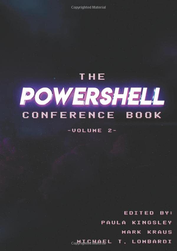 The PowerShell Conference Book: Volume 2 (Paperback)