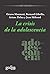 La crisis de la adolescencia