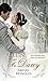 Allein mit Mr. Darcy: Eine Variation von „Stolz und Vorurteil“ (German Edition)